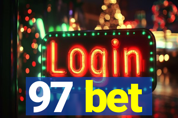 97 bet